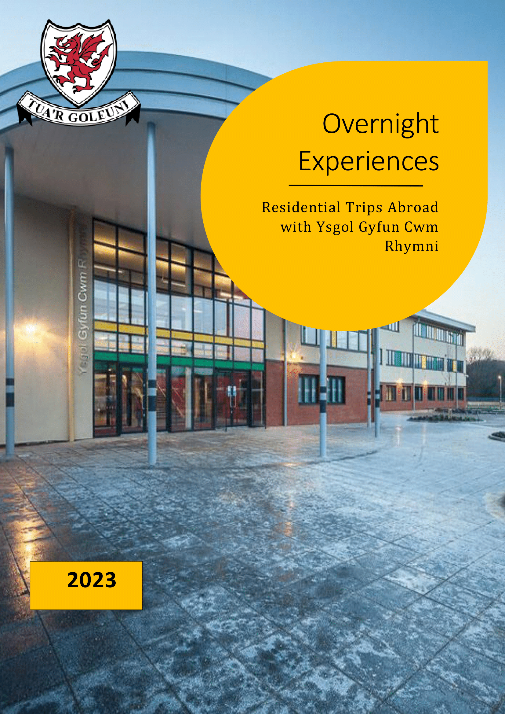 Overnight Experiences 202324 Ysgol Gyfun Cwm Rhymni